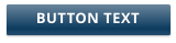 BUTTON TEXT